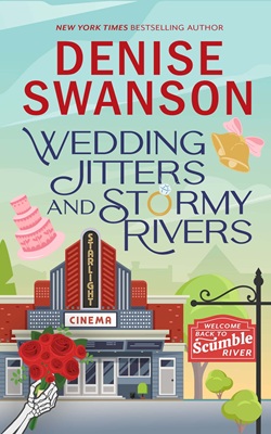 Wedding Jitters and Stormy Rivers